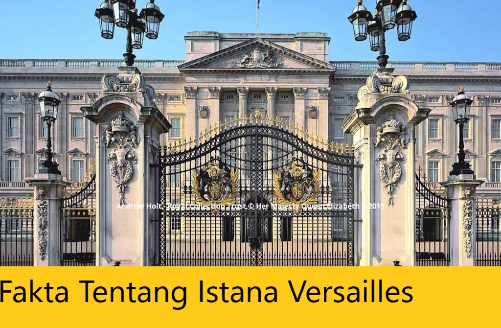 Fakta Tentang Istana Versailles